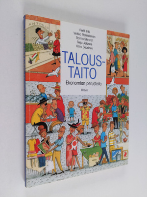Taloustaito : Ekonomian perusteita