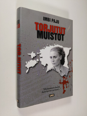 Imbi Paju : Torjutut muistot