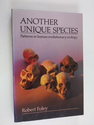 Robert Foley : Another unique species : patterns in human...