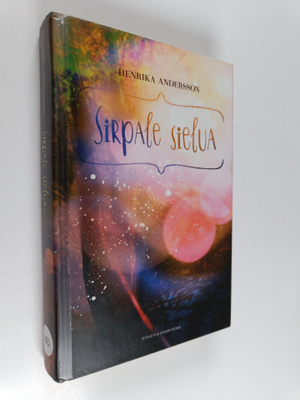 Henrika Andersson : Sirpale sielua