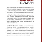 Pirjo Alajoki : Peloista rohkeaan elämään - pikkukuva 2