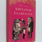 Kirsi Kunnas ym. : Krylovin faabeleita - pikkukuva 1