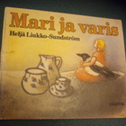 Heljä Liukko-Sundström: Mari ja varis (Sis.postikulut) - pikkukuva 1