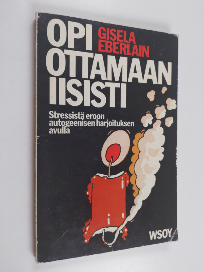 Gisela Eberlein : Opi ottamaan iisisti