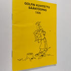 Ville Paltia : Golfin kuvitettu sääntöopas 1996 : The Roy... - pikkukuva 1