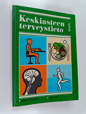 Kristiina Holopainen : Keskiasteen terveystieto
