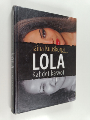 Taina Kuuskorpi : Lola