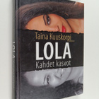 Taina Kuuskorpi : Lola - pikkukuva 1