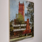 Aimo Wuorinen : Vaasan kirkot ja seurakunnat - pikkukuva 1