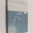 Anita Shreve : The Pilot's Wife - A Novel - pikkukuva 1