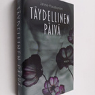 Janne Huuskonen : Täydellinen päivä - romaani - pikkukuva 1