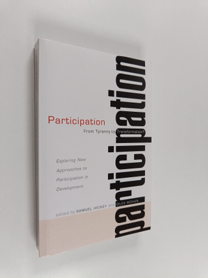 Participation, from tyranny to transformation? : explorin...
