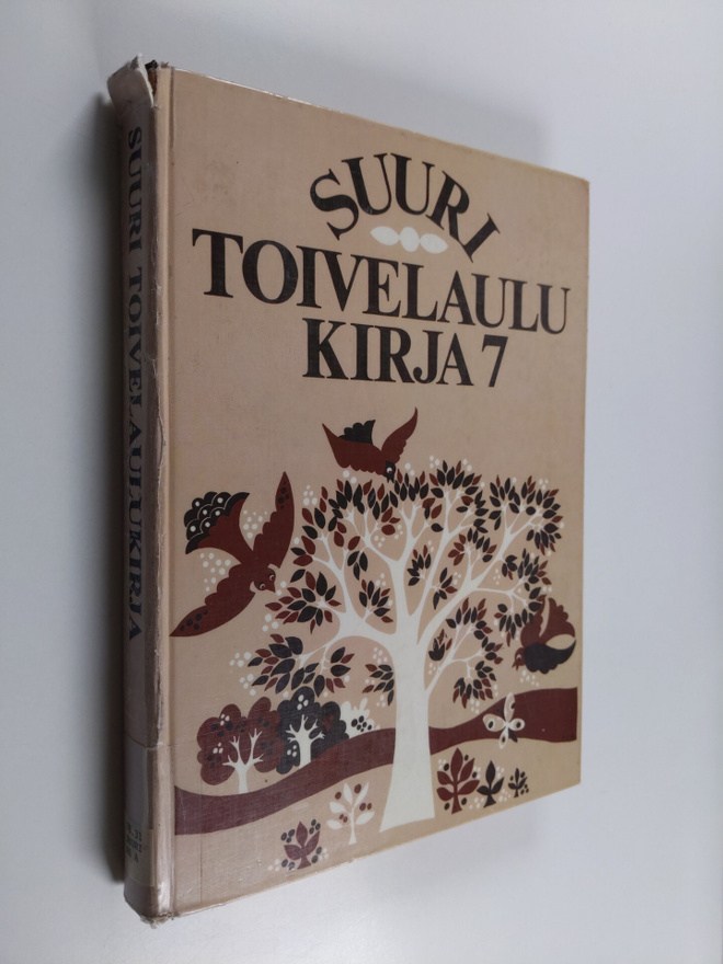 Aapeli (toim.) Vuoristo : Suuri toivelaulukirja 7