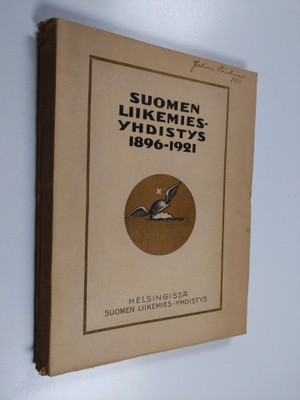 Suomen liikemies-yhdistys 1896-1921 : juhlajulkaisu