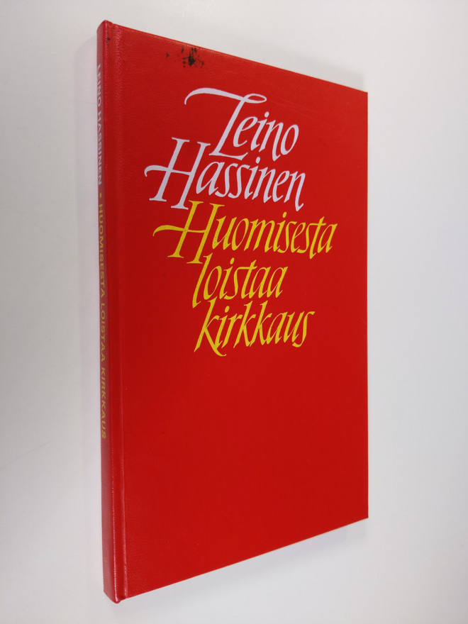 Leino Hassinen : Huomisesta loistaa kirkkaus