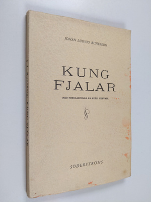 Johan Ludvig Runeberg : Kung Fjalar