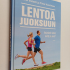 Kirsi Valasti : Lentoa juoksuun : harjoittele oikein, keh... - pikkukuva 1