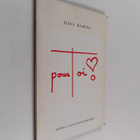 Liana Kaarina : Pour toi! : collection "la poesie la vie" - pikkukuva 1