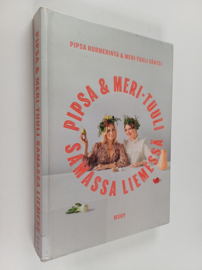 Pipsa Hurmerinta : Samassa liemessä : Pipsa & Meri-Tuuli ...