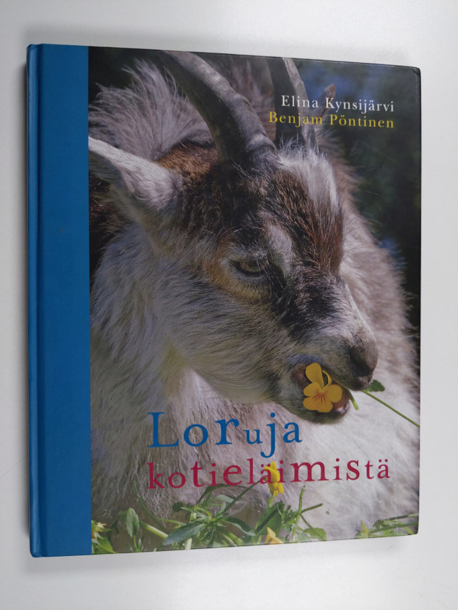 Benjam Pöntinen ym. : Loruja kotieläimistä