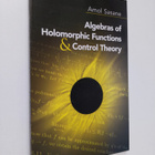 Amol Sasane : Algebras of holomorphic functions and contr... - pikkukuva 1