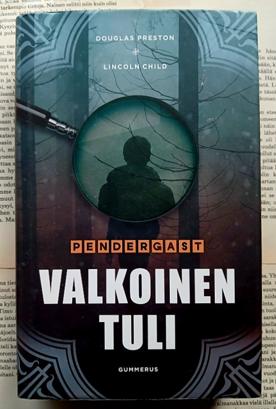 Preston & Child - Pendergast: Valkoinen tuli (sid.)