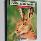 Niityt ja metsiköt : tornipöllö, villisika, mehiläissyöjä... - pikkukuva 1
