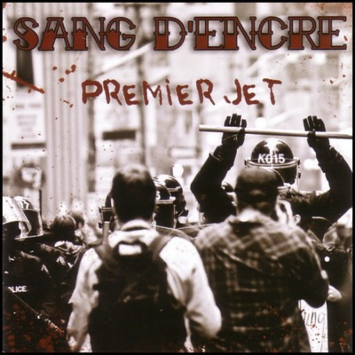 Sang D'Encre – Premier Jet CD