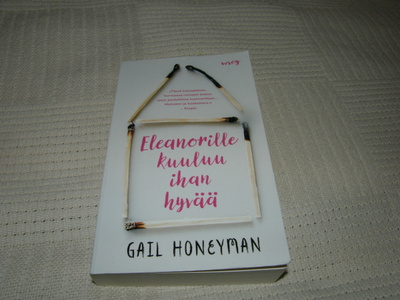 Gail Honeyman Eleanorille kuuluu ihan hyvää -pok