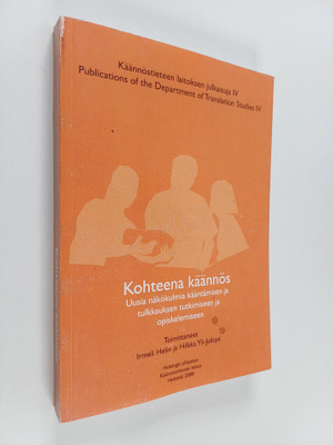 Irmeli Helin ym. : Kohteena käännös : uusia näkökulmia kä...