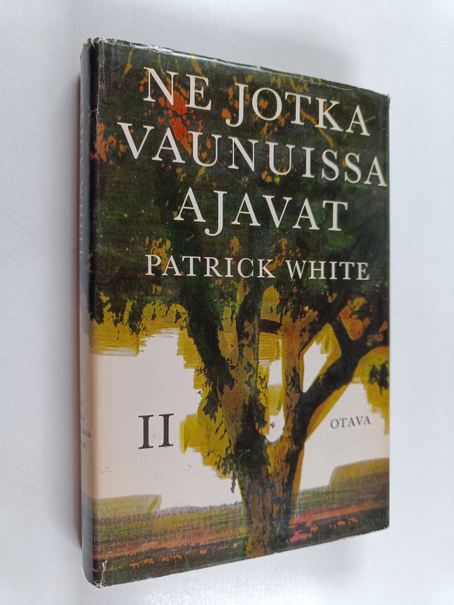 Patrick White : Ne jotka vaunuissa ajavat 2