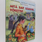 Irmeli Matilainen ym. : Mitä sait säkkiisi, Yökettu? - pikkukuva 1
