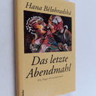 Hana Belohradska : Das letzte Abendmahl - ein Prager Krim... - pikkukuva 1