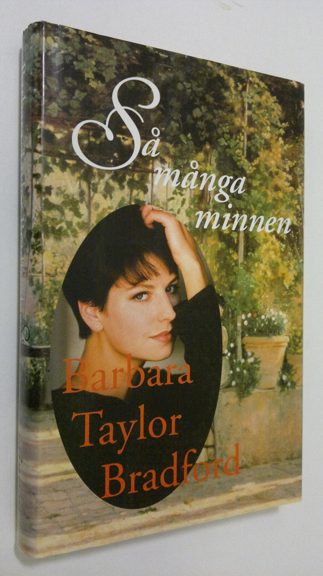 Barbara Taylor Bradford : Så många minnen
