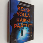 Harriet Tyce : Keskiyöllä kaikki päättyy - pikkukuva 1