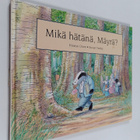 Hiawyn Oram : Mikä hätänä, Mäyrä? - pikkukuva 1