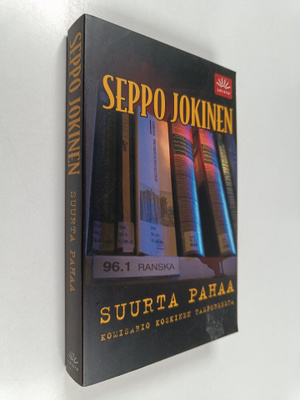 Seppo Jokinen : Suurta pahaa