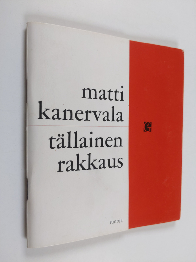 Matti Kanervala : Tällainen rakkaus : runoja