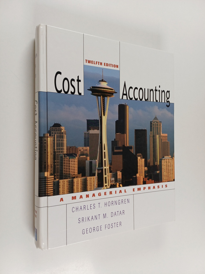 Charles T. Horngren : Cost accounting : a managerial emph...