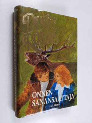 Denise Robins : Onnen sanansaattaja