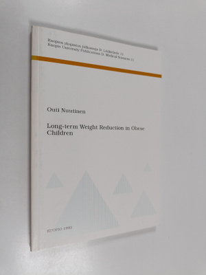 Outi Nuutinen : Long-term weight reduction in obese children