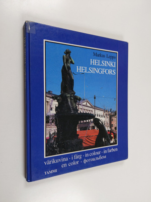 Markus Leppo : Helsinki värikuvina Helsingfors i färg = H...