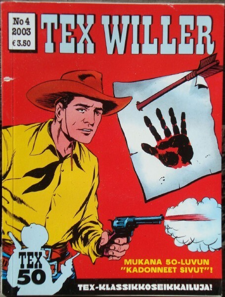 Tex Willer 4/2003 Taistelu El Pasossa / Pelon jälki 1/3