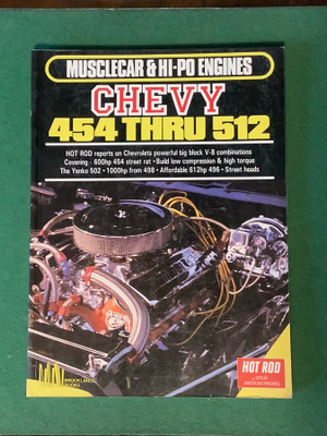 Chevy 454 Thru 512 Hi-Po moottorit