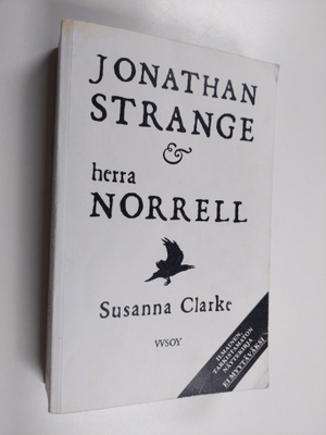 Susanna Clarke : Jonathan Strange & herra Norrell (näytek...