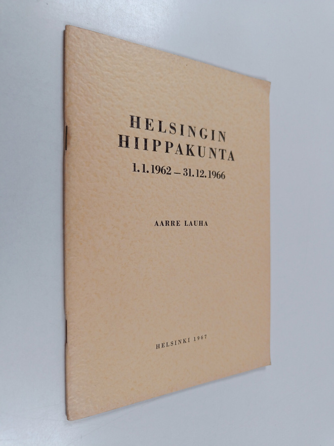 Helsingin hiippakunta 1.1.1962 - 31.12.1966 : pappeinkoko...