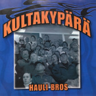 Hauli Bros : Kultakypärä - CDS - pikkukuva 1