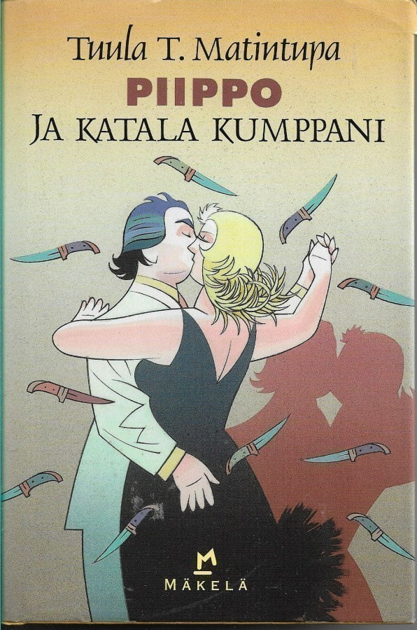 Tuula T. Matintupa, Piippo ja katala kumppani