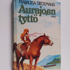 Maijaliisa Dieckmann : Aurajoen tyttö - pikkukuva 1