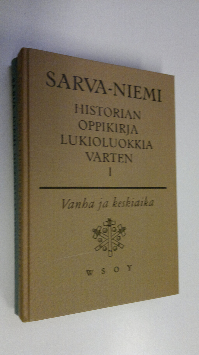 Gunnar Sarva : Historian oppikirja lukioluokkia varten 1-2